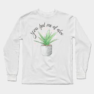 Aloe Vera Valentines Card - You had me at aloe - Watercolour Long Sleeve T-Shirt